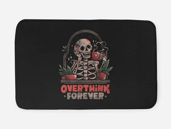 Overthink Forever