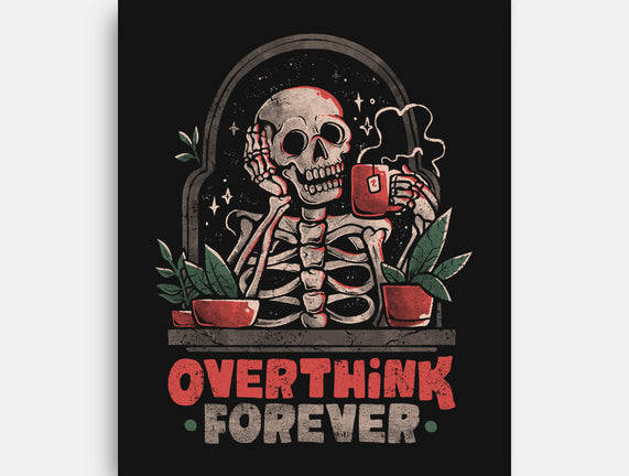 Overthink Forever