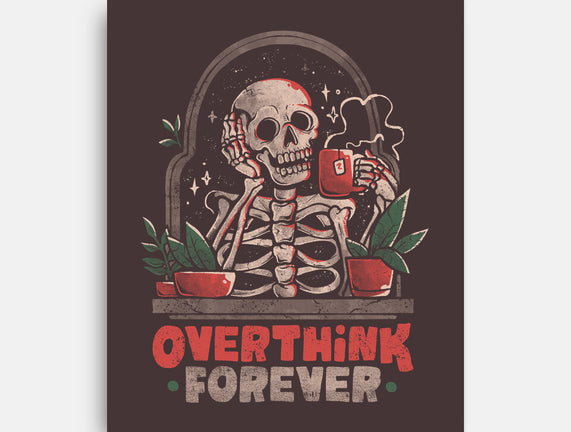 Overthink Forever