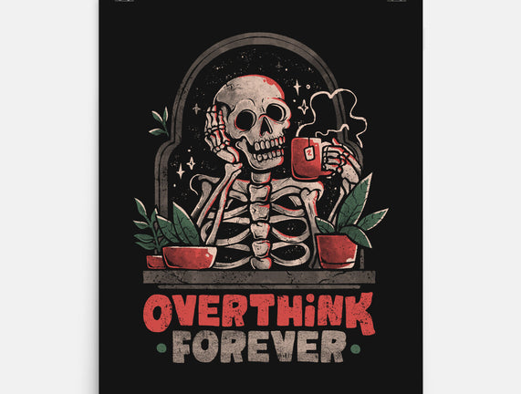 Overthink Forever