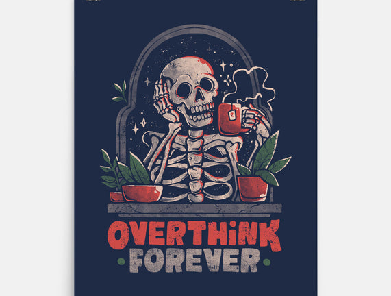 Overthink Forever