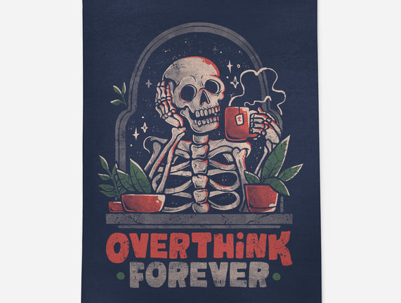 Overthink Forever