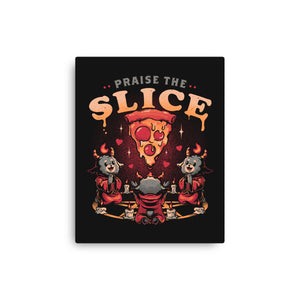 Praise The Slice