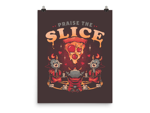 Praise The Slice