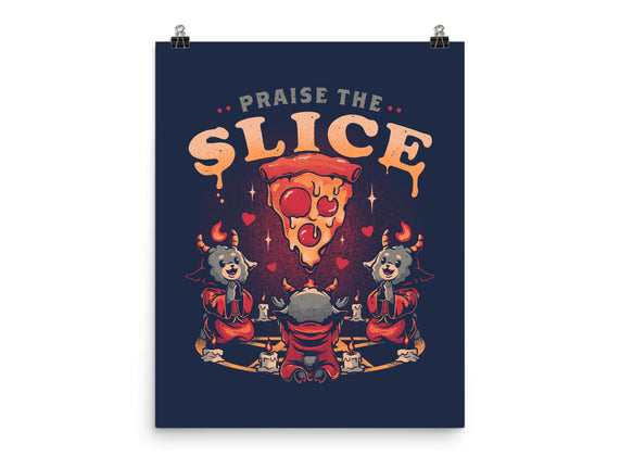 Praise The Slice