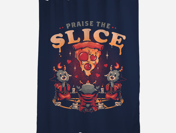 Praise The Slice