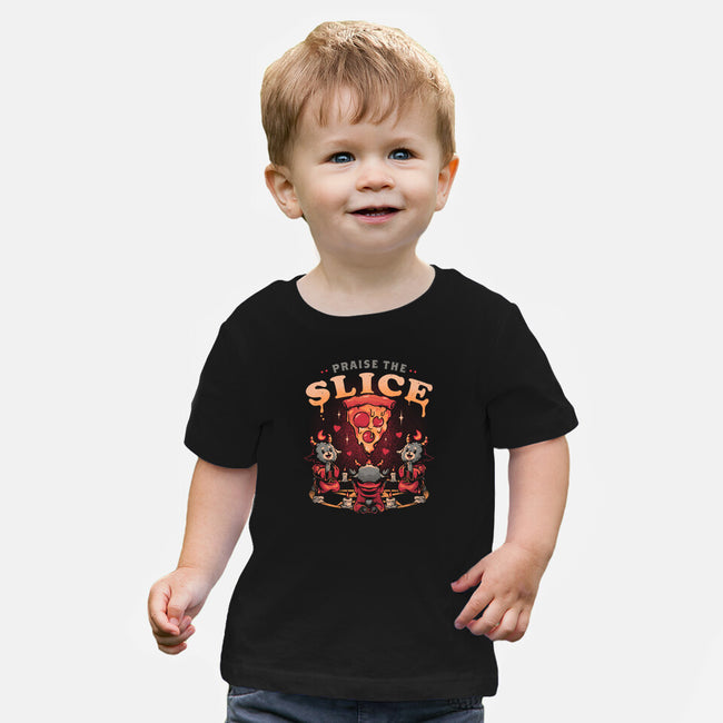 Praise The Slice-Baby-Basic-Tee-eduely