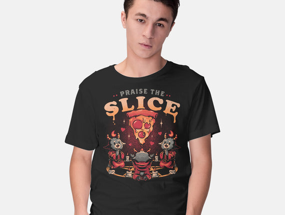 Praise The Slice