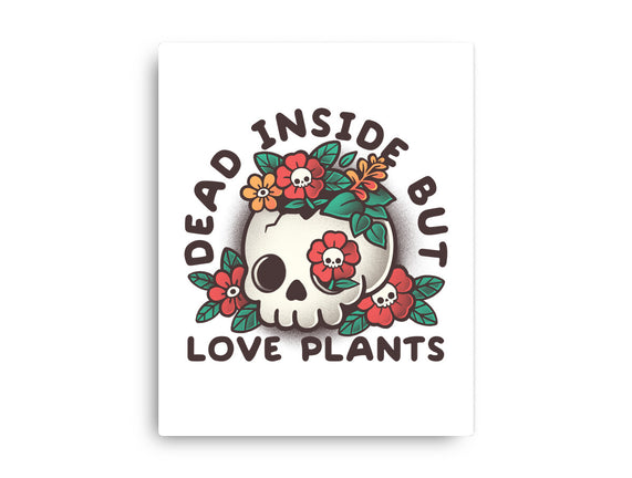 Dead But Love Plants