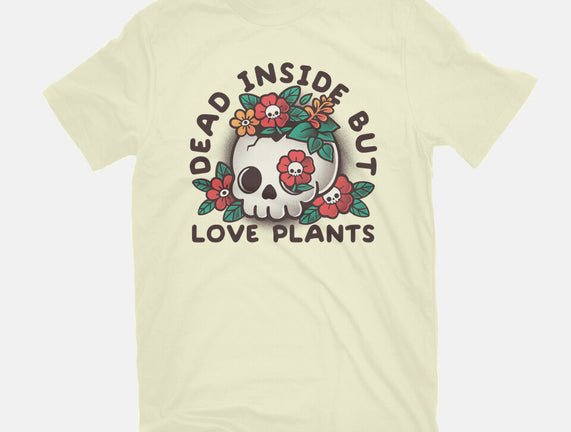 Dead But Love Plants