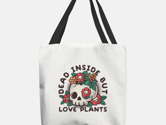 Dead But Love Plants