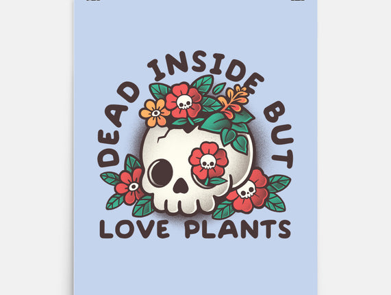 Dead But Love Plants