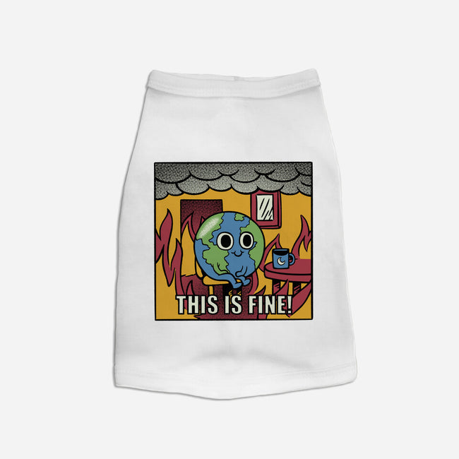 Earth It's Fine Room On Fire-Dog-Basic-Pet Tank-tobefonseca