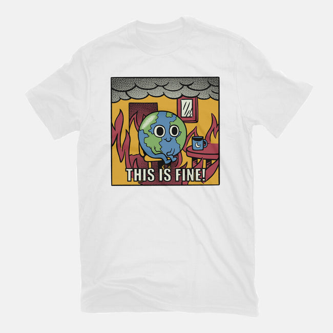 Earth It's Fine Room On Fire-Mens-Basic-Tee-tobefonseca