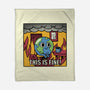 Earth It's Fine Room On Fire-None-Fleece-Blanket-tobefonseca