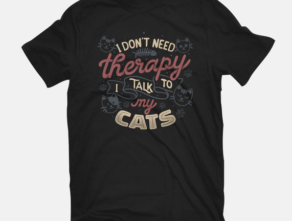 I Talk To My Cats