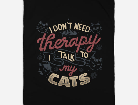 I Talk To My Cats