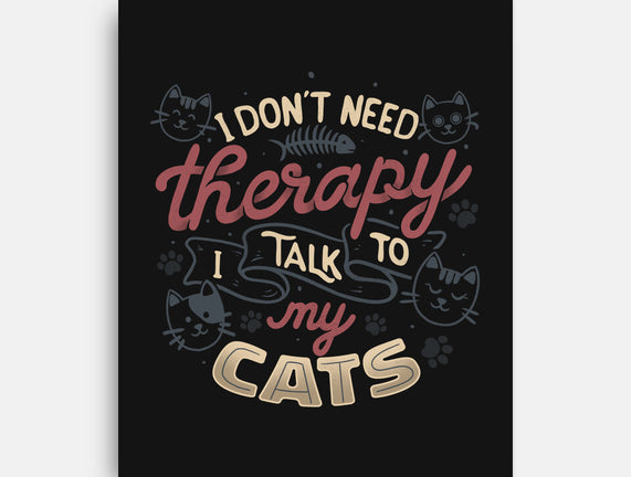 I Talk To My Cats