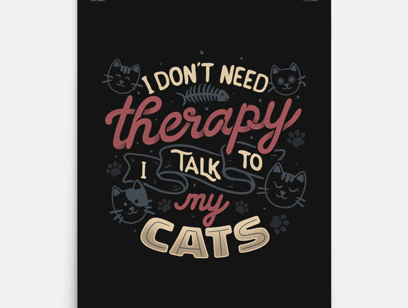 I Talk To My Cats