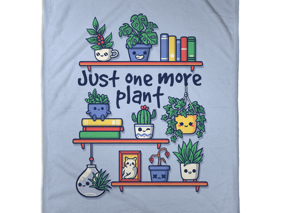 Just One More Plant