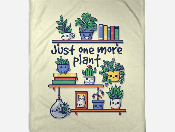 Just One More Plant