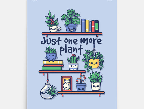 Just One More Plant