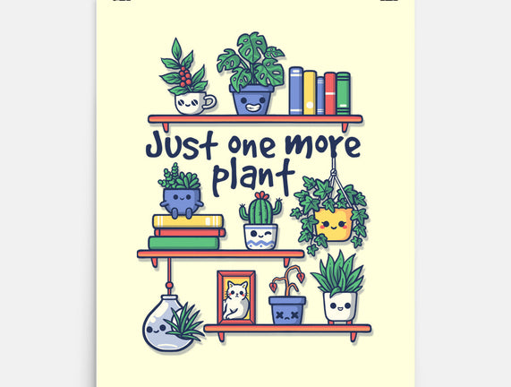 Just One More Plant