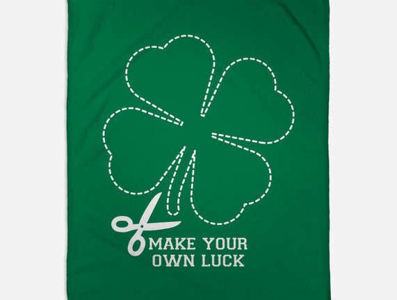 Make Your Own Luck