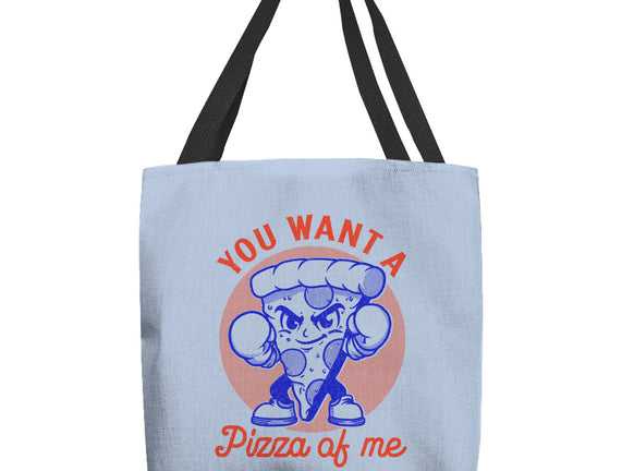 You Want A Pizza Of Me