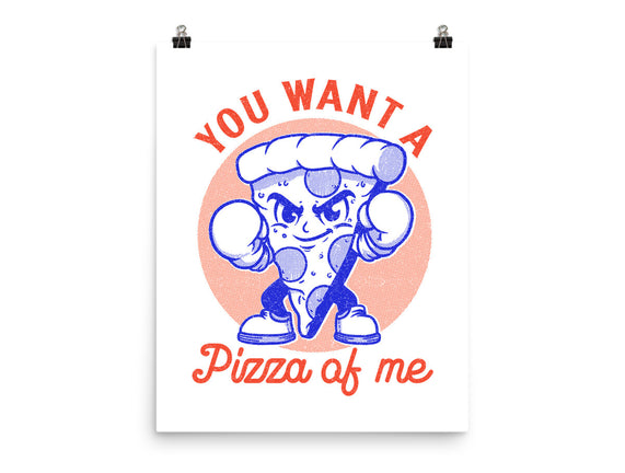 You Want A Pizza Of Me