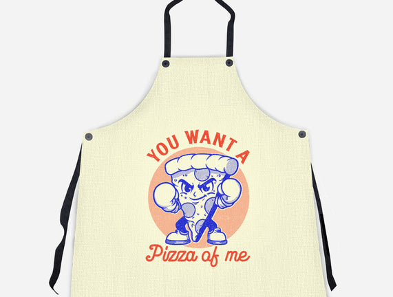 You Want A Pizza Of Me