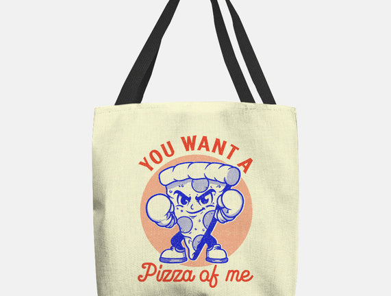 You Want A Pizza Of Me