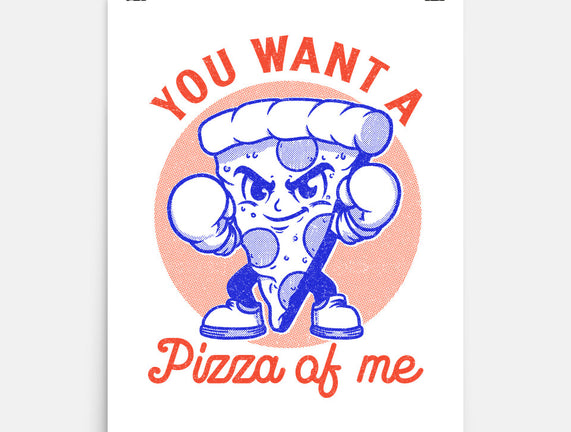 You Want A Pizza Of Me