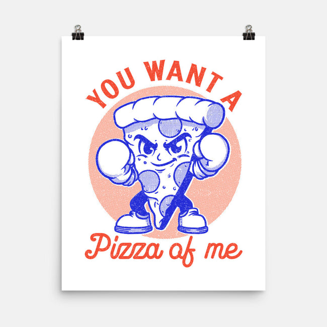 You Want A Pizza Of Me-None-Matte-Poster-fanfreak1