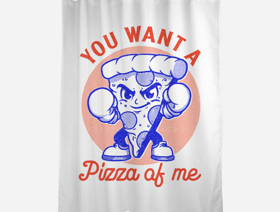 You Want A Pizza Of Me