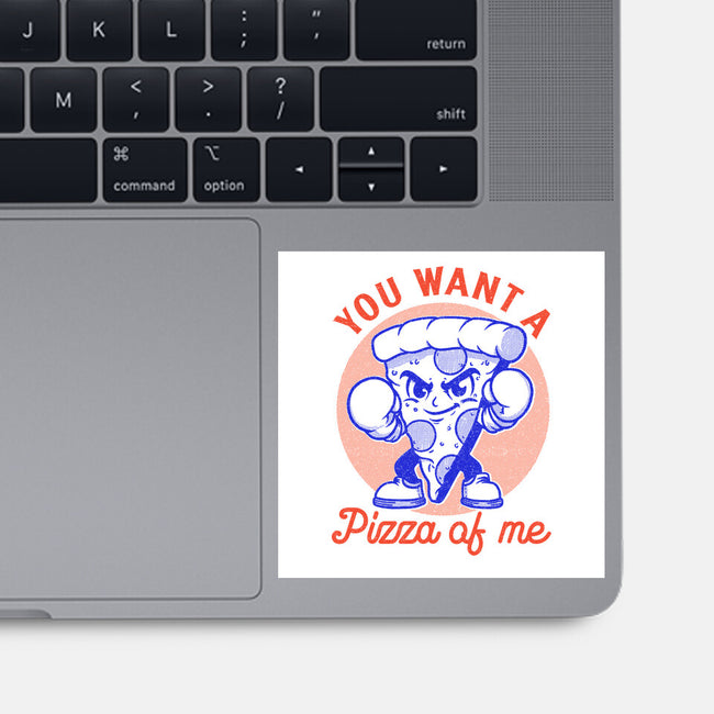 You Want A Pizza Of Me-None-Glossy-Sticker-fanfreak1