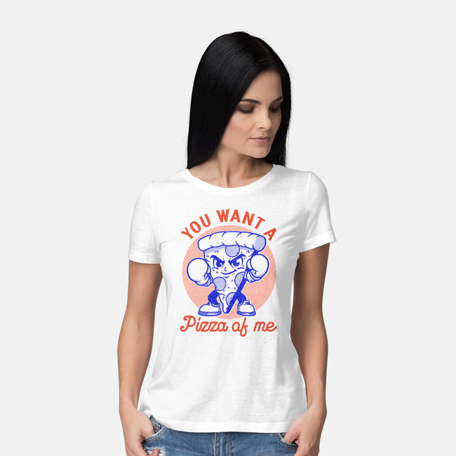 You Want A Pizza Of Me-Womens-Basic-Tee-fanfreak1