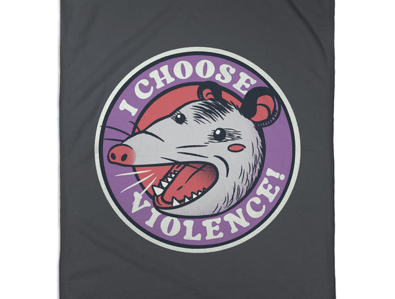 I Choose Violence Opossum