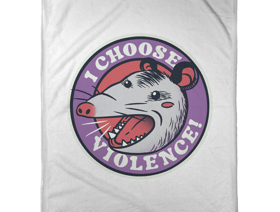 I Choose Violence Opossum