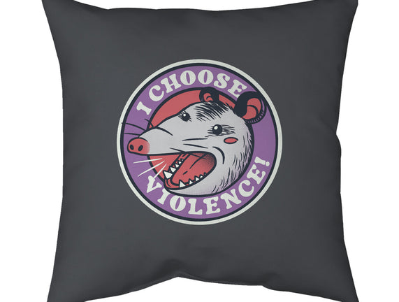 I Choose Violence Opossum