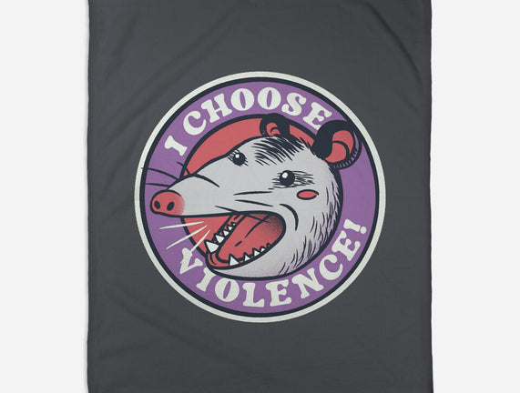 I Choose Violence Opossum