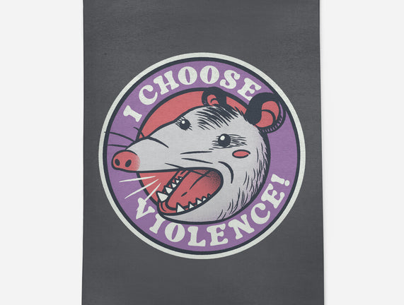 I Choose Violence Opossum