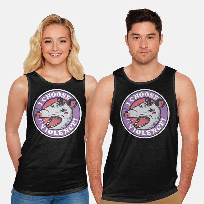 I Choose Violence Opossum-Unisex-Basic-Tank-tobefonseca