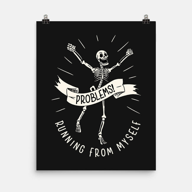 Running From Myself Skeleton-None-Matte-Poster-tobefonseca