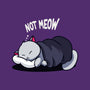 Not Meow-None-Removable Cover-Throw Pillow-fanfabio