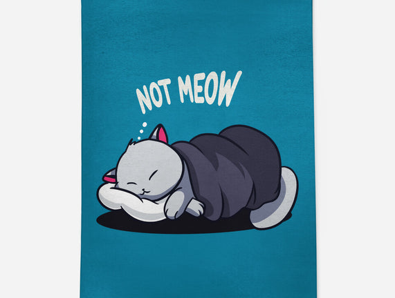 Not Meow