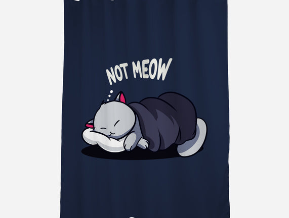 Not Meow