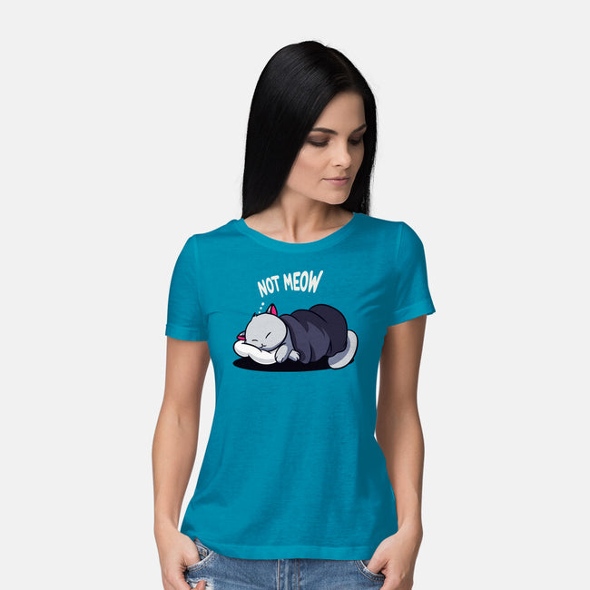 Not Meow-Womens-Basic-Tee-fanfabio