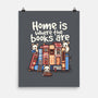 Home Is Where The Books Are-None-Matte-Poster-NemiMakeit