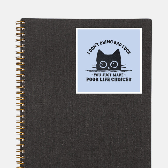 Poor Life Choices-None-Glossy-Sticker-kg07